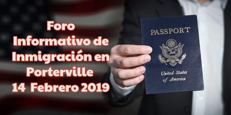 Foro Informativo de Inmigración en Porterville 14 de Febrero 2019 CVIIC