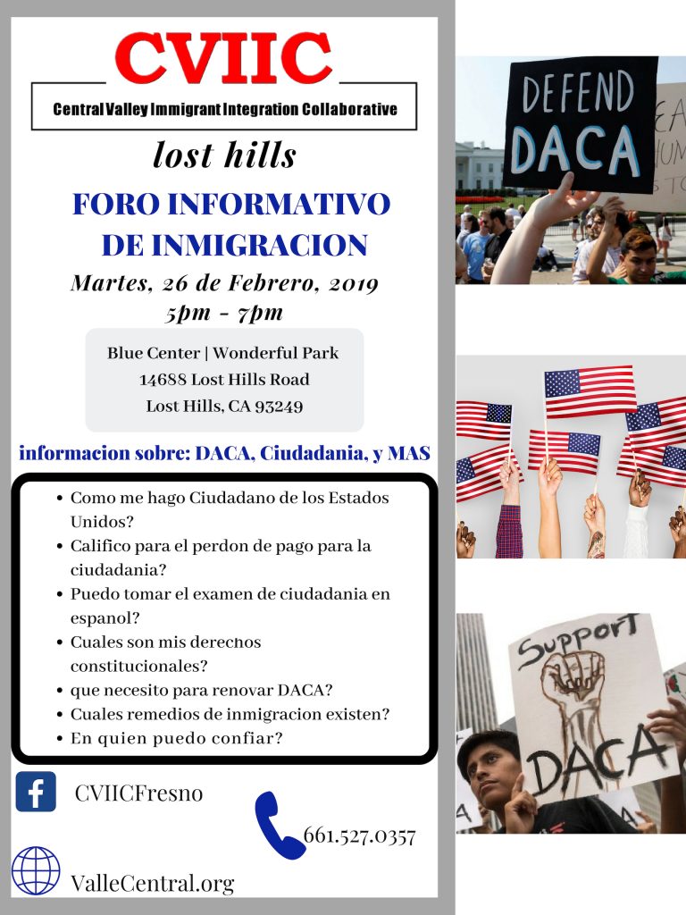 Foro Informativo de Inmigración en Lost Hills Martes 26 de Febrero 2019 CVIIC