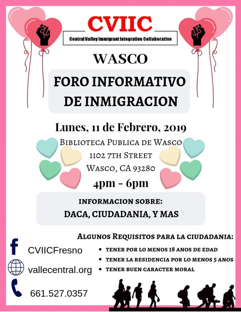 Foro Informativo de Inmigracion en Wasco Lunes, 11 de Febrero, 2019