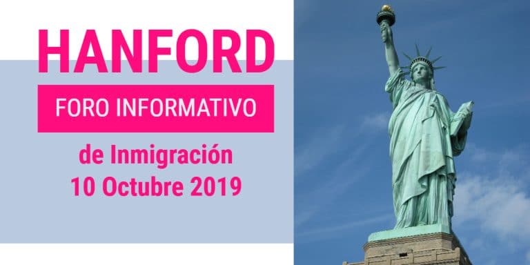 Foro Informativo de Inmigración en Hanford 10 Octubre 2019