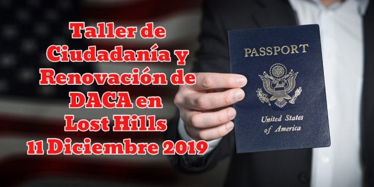 Taller de Ciudadanía y Renovación de DACA en Lost Hills 11 Diciembre 2019 CVIIC