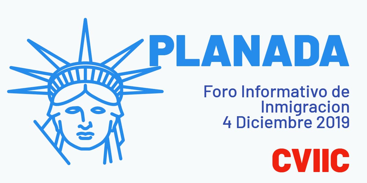 Foro Informativo de Inmigración en Planada 4 Diciembre 2019 CVIIC