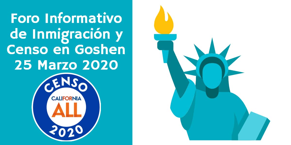 Foro Informativo de Inmigración y Censo en Goshen 25 Marzo 2020 CVIIC
