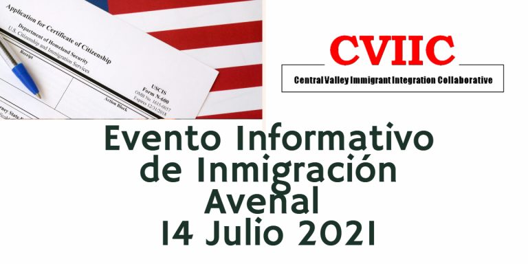 Evento Informativo de Inmigración Avenal 14 Julio 2021 CVIIC