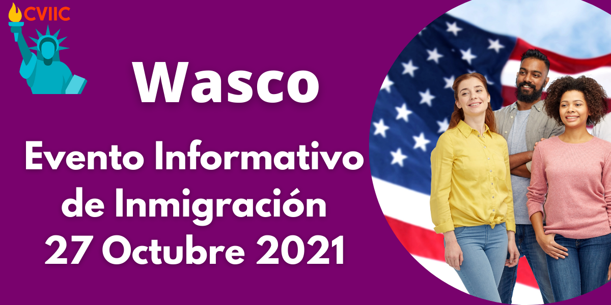 Evento Informativo de Inmigración en Wasco 27 Octubre