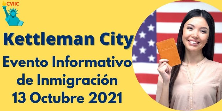 Evento Informativo de Inmigración en Kettleman City 13 Octubre