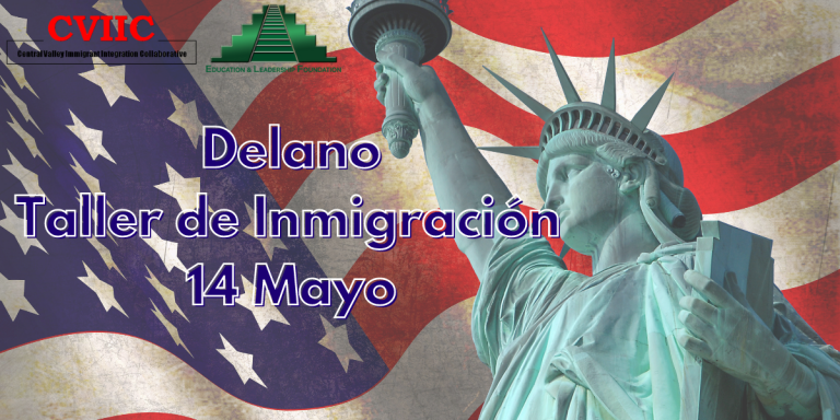Taller de Inmigración en Delano 14 Mayo