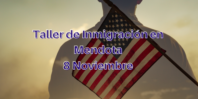 Taller de Inmigración en Mendota 8 Noviembre 2022