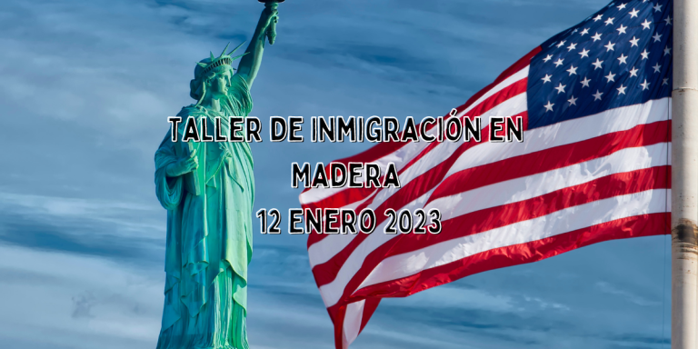 Taller de Inmigración en Madera 12 Enero 2023
