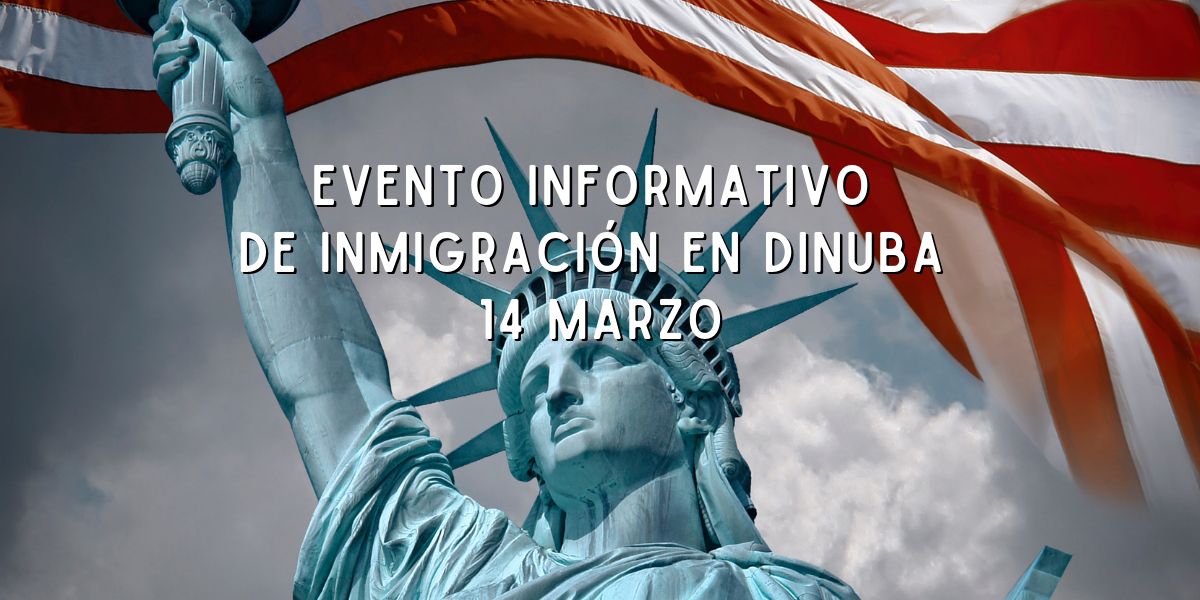Evento Informativo de Inmigración en Dinuba 14 Marzo