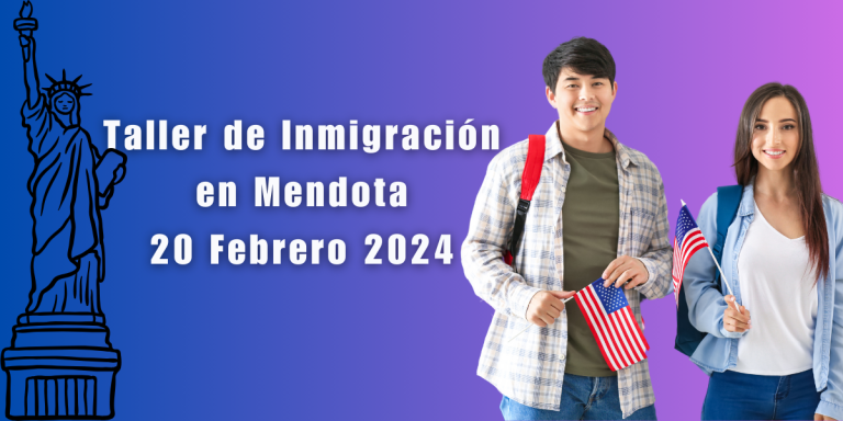 Taller de Inmigración en Mendota 20 Febrero 2024