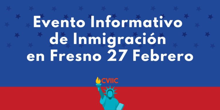 Evento Informativo de Inmigración en Fresno 27 Febrero