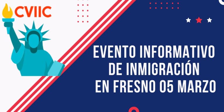 Evento Informativo de Inmigración en Fresno 05 Marzo
