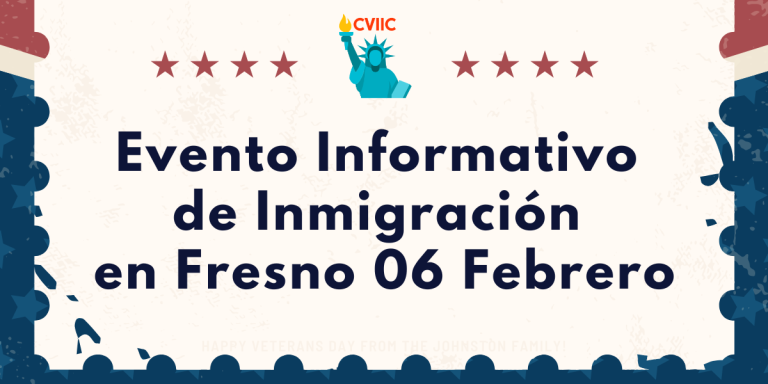 Evento Informativo de Inmigración en Fresno 06 Febrero