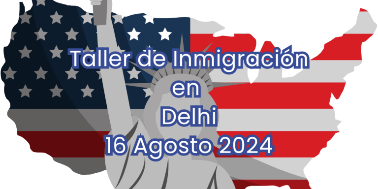 Taller de Inmigración en Delhi 16 Agosto 2024