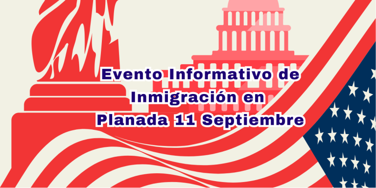 Evento Informativo de Inmigración en Planada 11 Septiembre