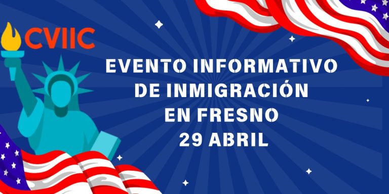 Evento Informativo de Inmigración en Fresno 29 Abril