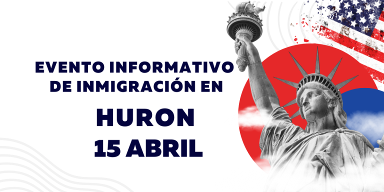 Evento Informativo de Inmigración en Huron 15 Abril
