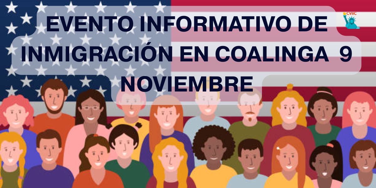 EVENTO INFORMATIVO DE INMIGRACIÓN EN COALINGA