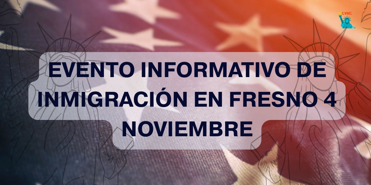 EVENTO INFORMATIVO DE INMIGRACIÓN EN FRESN0 1104.