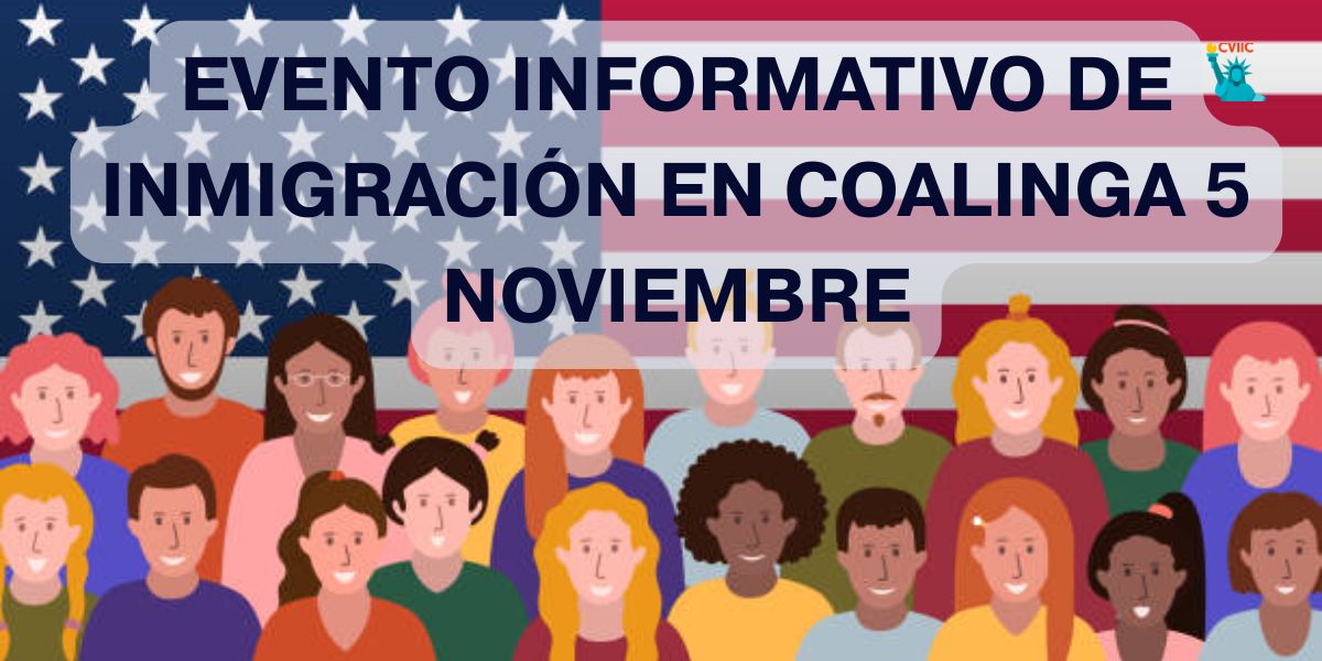 Evento Informativo de Inmigración en Coalinga 5 Noviembre